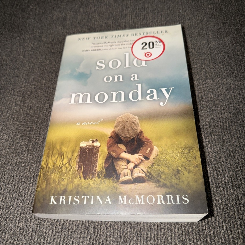 Sold on a Monday: A True Story - Paperback, by McMorris Kristina - Box B